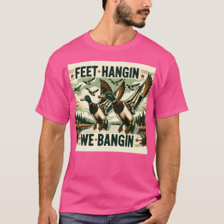 Voeten Hangin We Bangin Funny Eend Jagen Retro Hun T-shirt