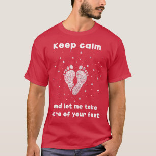 Voetverzorging Footplainer Podologie Voeten T-shirt