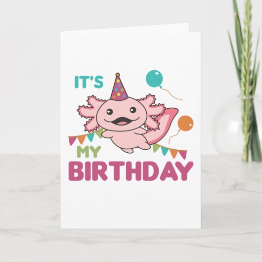 Vœux d'Axolotl C'est mon anniversaire Carte d'Axol (Devant)