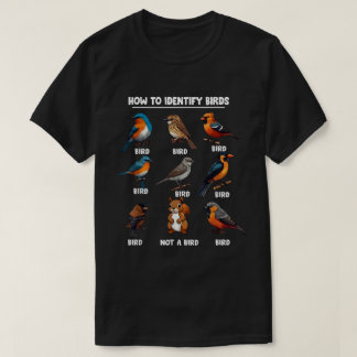 Vogel Hoe Vogels Vogelliefhebbers Kijken Identific T-shirt