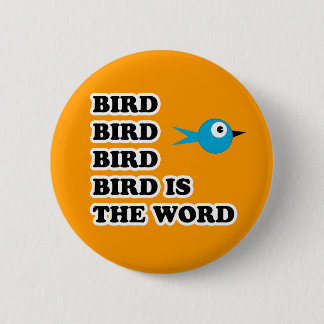 Vogel is het woord ronde button 5,7 cm