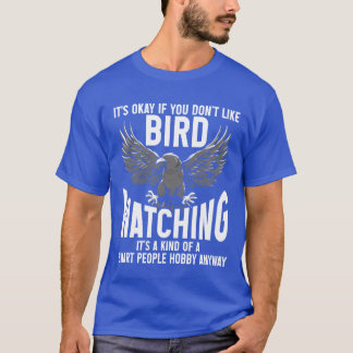Vogel Kijken Schattigee Vogelliefhebber cadeau vri T-shirt