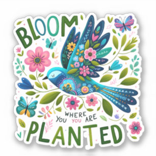 Vogelfolk kunst bloeien waar geplant Inspirerend Sticker