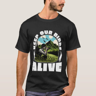 Vogelfotografie Houd onze vogels in leven Natuur l T-shirt
