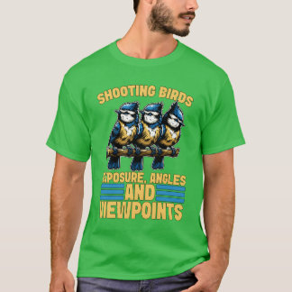 Vogelfotografie Schiet Vogels Eposure Vogels T-shirt