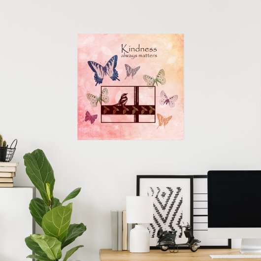 Vogels en vlinders Kindness Matters Poster (Thuiskantoor)