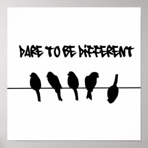 Vogels op een draad - durf verschillend te zijn poster