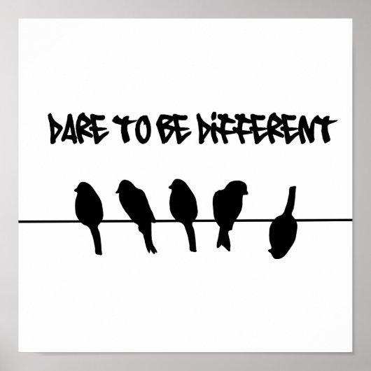 Vogels op een draad - durf verschillend te zijn poster (Voorkant)