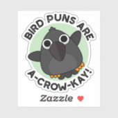 Vogelstraffen zijn een Crow-Kay Funny Crow Pun Sticker (Vel)