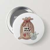 Vogelzaadzak met boog en hart ronde button 7,6 cm (Voorkant /achterkant)