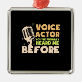 Voice Actor Metalen Ornament
