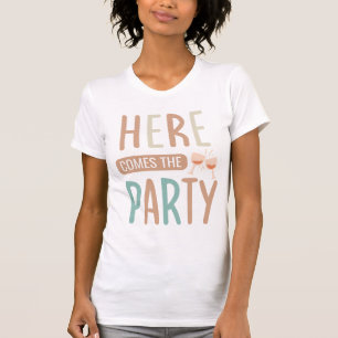 Voici la fête - T-shirt drôle pour enterrement de 