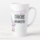 Voici mon cirque Latte Mug (Droite)