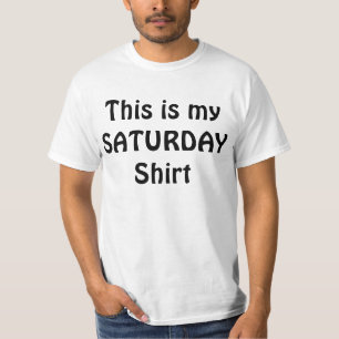 VOICI MON T-shirt Cool DE SAMEDI