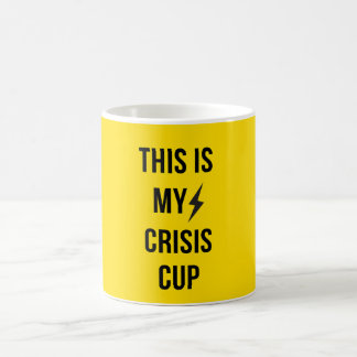 Voici My Crisis Cup™ - Mug de café gras et amusant
