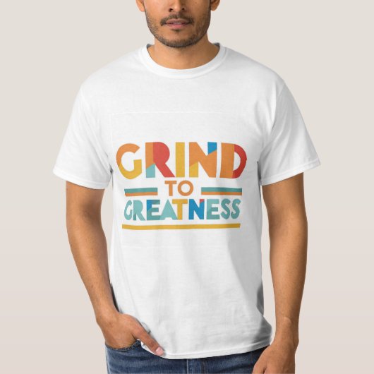 voici un design de t-shirt avec le texte "Grind to (Devant)