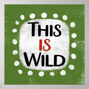 Voici Wild Poster Wall Art