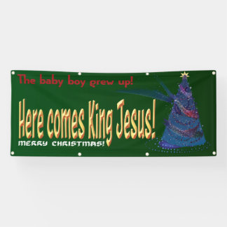 Voilà le roi Jésus ! Bannière de Noël