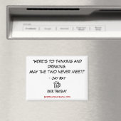 "Voilà pour réfléchir et boire" Magnet (In Situ (Lave-vaisselle))