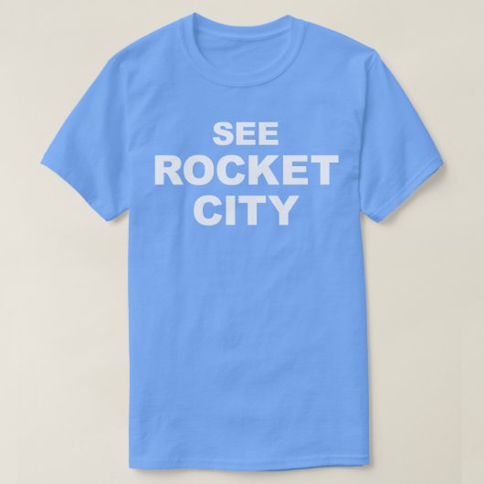 Voir Rocket City Huntsville AL Alabama TShirt (Design devant)