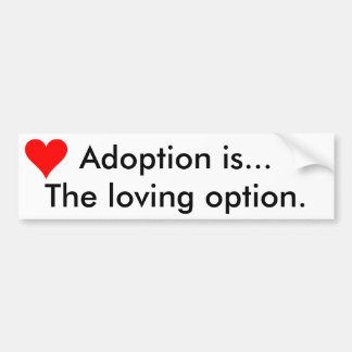 Voiture La "adoption est… Autocollant de l'option