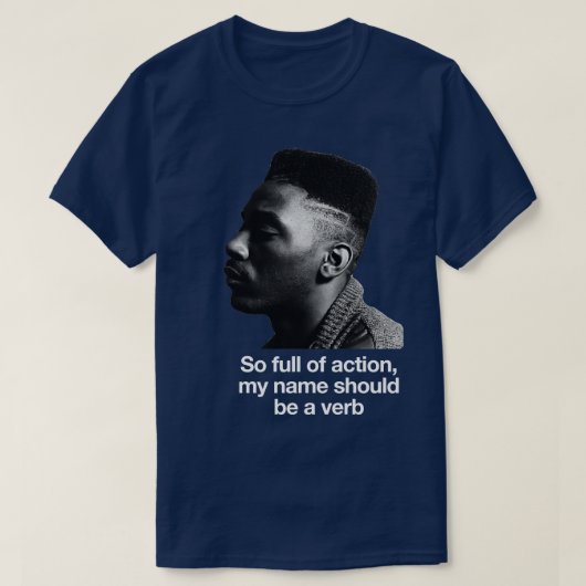 Vol actie zou mijn naam een werkwoord moeten zijn t-shirt (Design voorkant)