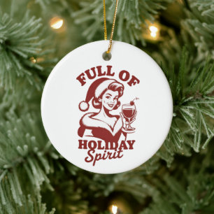 Vol van vakantiegeest Wijn Snarky Kerstmis Xmas Keramisch Ornament