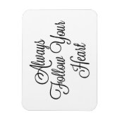 Volg altijd je hart magneet (Verticaal)