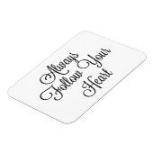 Volg altijd je hart magneet (Linkerzijde)