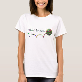 Volg dat garen. t-shirt