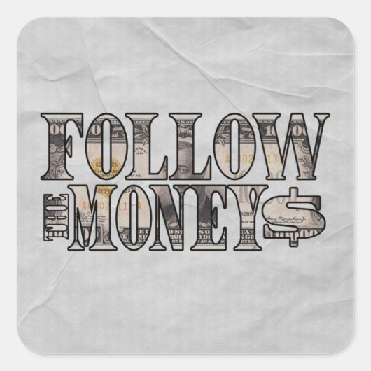 Volg de Money ~ Bill Vierkante Sticker (Voorkant)