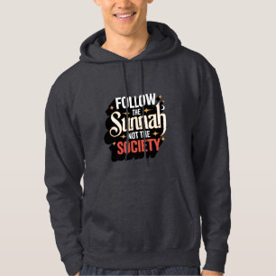 Volg de Soennah Niet de Society – Islamitische Hoo Hoodie