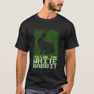 Volg de White Rabbit code quote T-shirt