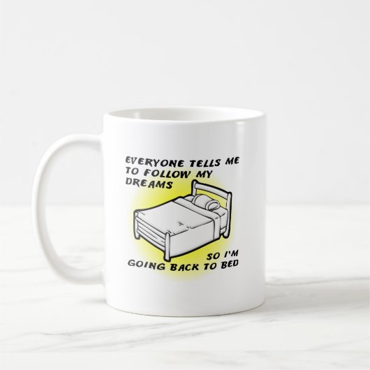Volg je dromen Funny Mug Koffiemok (Links)