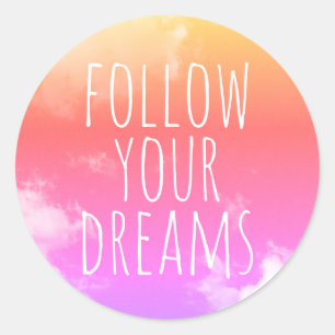 Volg je dromen Roze Wolken Quote Kinder Ronde Sticker