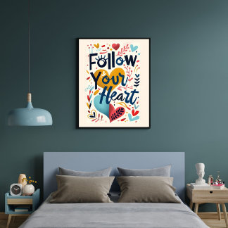 Volg Je Hart Inspirerende Citaat Muurkunst Poster