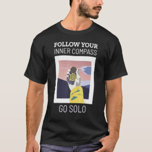 Volg je innerlijk kompas naar solo single travelle t-shirt