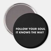 Volg je ziel het weet de weg magneet (Voorkant / Achterkant)