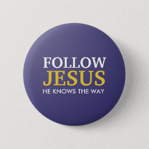 Volg Jezus, Hij kent de weg Ronde Button 5,7 Cm