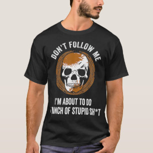 Volg me niet als ik stinkend stommel maak, ATV vie T-shirt