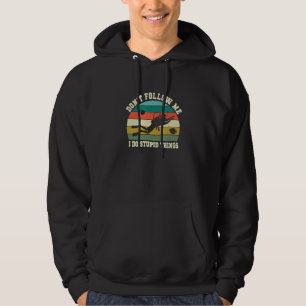Volg Me Niet, Ik Doe Domme Dingen Duiker Hoodie