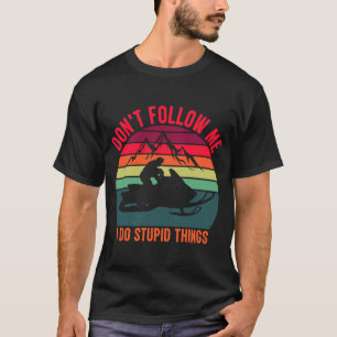 volg me niet ik doe domme dingen Retro S T-shirt