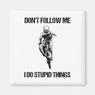 Volg Me Niet, Ik Doe Stomme Dingen Mtb Grappige Mo Magneet