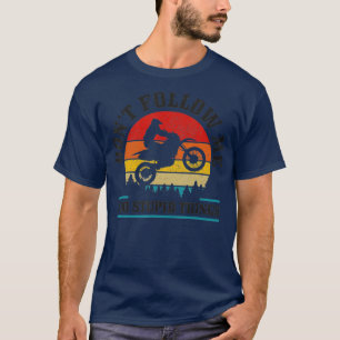 Volg me niet om te stuiten, grappige Motocross D T-shirt