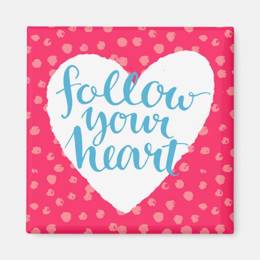 Volg uw hart 3 magneet (Voorkant)