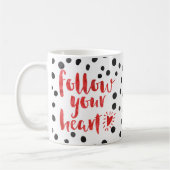 Volg uw hartcitaat koffiemok (Links)