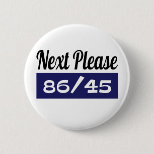 Volgende aub 8645 anti-Trump Ronde Button 5,7 Cm