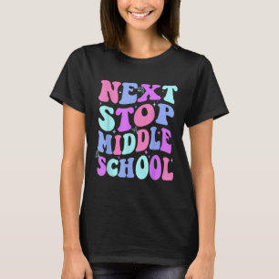 Volgende halte middelbare school groovy basisschoo t-shirt