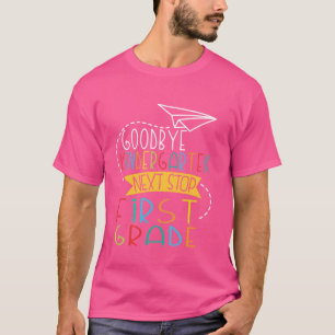 Volgende stop Eerste klas afscheid kleuterschool T-shirt