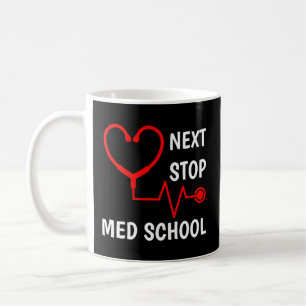 volgende stop medische school med school med stude koffiemok